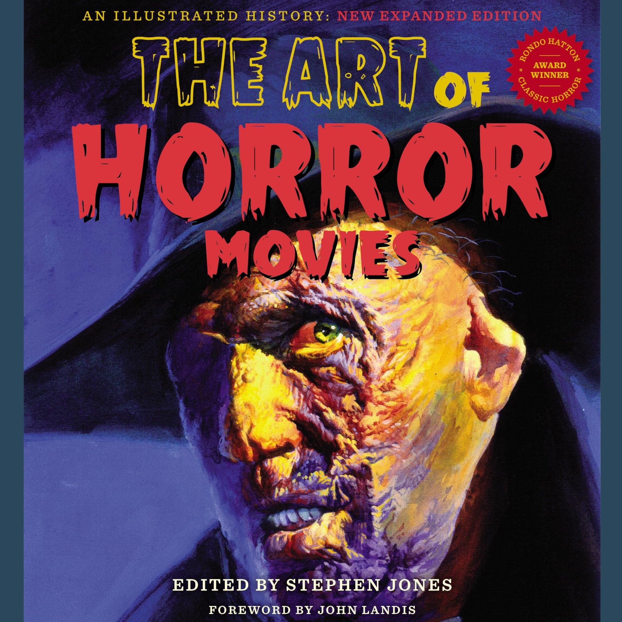 The Art Of Horror Movies: An Illustrated History